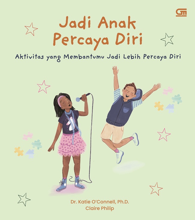 JADI ANAK PERCAYA DIRI; Aktivitas Yang Membantumu Jadi Lebih Percaya Diri