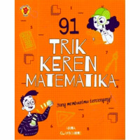 Image of 91 Trik Keren Matematika: yang membuatmu tercengang!