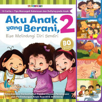 Image of Aku Anak yang Berani; Bisa Melindungi Diri Sendiri 2