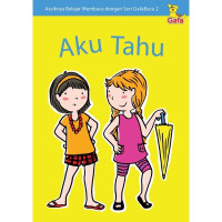 Image of Asyiknya Belajar Membaca dengan Seri GafaBaca 2 : Aku Tahu