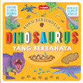Buku Berjendela; Dinosaurus Yang Berbahaya