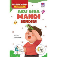 Image of Buku Pertamaku Anak Mandiri: Aku Bisa Mandi Sendiri