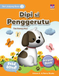 BUKU SERI JENJANG BACA: DIPI SI PENGGERUTU