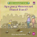 BUKU SERI SAHABAT BUMI: APA YANG MENCEMARI PLANET BUMI?