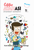 Catatan Ayah Asi;Ditambah-tambahin