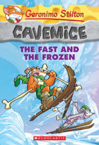 Image of Cavemice; The Fast And The Frozen
