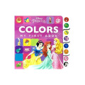 Disney Princess Colors; My First Book