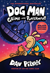 Image of Dog Man; Grime And Punishment