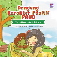 Image of Dongeng Karakter Positif PAUD; Timun Mas Anak Raksasa