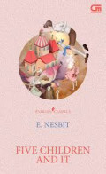 ENGLISH CLASSICS: FIVE CHILDREN AND IT