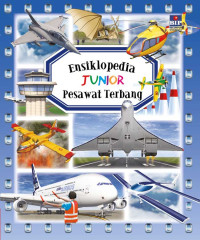 Image of Ensiklopedia Junior; Pesawat Terbang