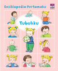 ENSIKLOPEDIA PERTAMAKU : TUBUHKU