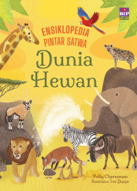 Image of Ensiklopedia Pintar Satwa: Dunia Hewan