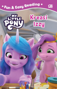 Image of Fun & Easy Reading: My Little Pony Kreasi Izzy
