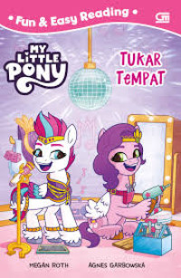Image of Fun & Easy Reading: My Little Pony Tukar Tempat