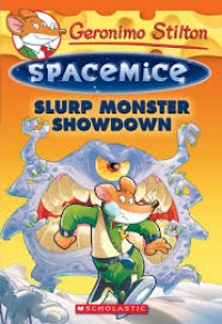 Image of GS - Spacemice - Slurp Monster Showdown