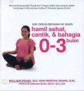 Hamil Sehat, Cantik, & Bahagia 0-3 Bulan