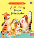 Harimau Belajar Etika Makan