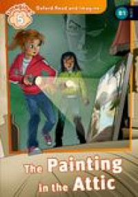 Image of Imagine 5 Oxford Read and Imagine: The Painting In The Attic