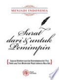 Menjadi Indonesia: Surat dari & Untuk Pemimpin