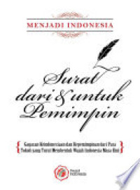 Image of Menjadi Indonesia: Surat dari & Untuk Pemimpin