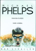 Michael Phielps; Rahasia Sukses Sang Legenda