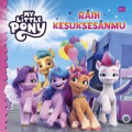 My Little Pony; Raih Kesuksesanmu