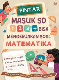 Image of Pintar Masuk Sd 123+ Bisa Mengerjakan Soal Matematika