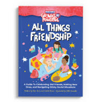 Image of Rebel Girls Growing Up Powerfull: All Things Friendship