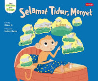 Image of Seri Aku Jadi Pintar: Selamat Tidur, Monyet