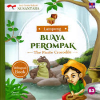 Image of Seri Cerita Rakyat Nusantara Lampung: Buaya Perompak