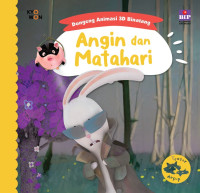 Image of Seri Dongeng Animasi 3D Binatang: Angin dan Matahari
