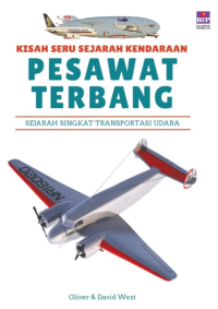 Image of SERI KISAH SERU SEJARAH KENDARAAN: PESAWAT TERBANG