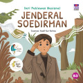 Seri Pahlawan Nasional: Jendral Soedirman