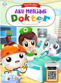 Seri Profesi: Aku Menjadi Dokter