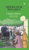 Sherlock Holmes; A Scandal In Bohemia