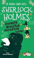 Sherlock Holmes; Charles Augustus Milverton