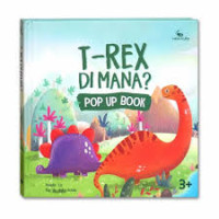 Image of T-Rex Dimana? Pop Up Book