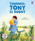 Temanku, Tony si Robot