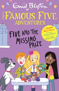 Image of The Famous Five Adventures; Five and The Missing Prize