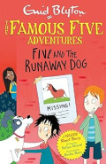 The Famous Five Adventures; Five and the Runaway Dog