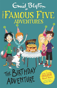 Image of The Famous Five Adventures; The Birthday Adventure