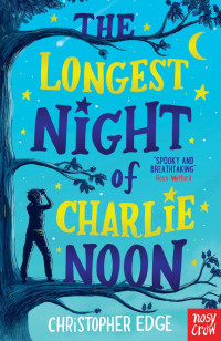 Image of The Longest Night of Charlie Noon