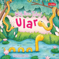 Image of Wah, Baru Tahu! Ular