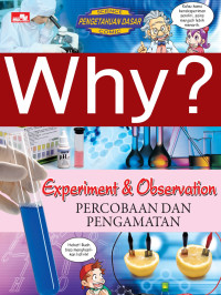 Image of Why? Experiment and Observation; Percobaan & Pengamatan