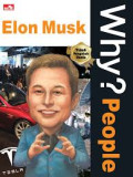 Why? People: Elon Musk